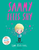 Sammy Feels Shy, A Big Bright Feelings Book 9781526673947 Tom Percival