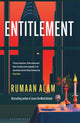 Entitlement, The exhilarating new novel from the author of Leave the World Behind 9781526674227 Rumaan Alam