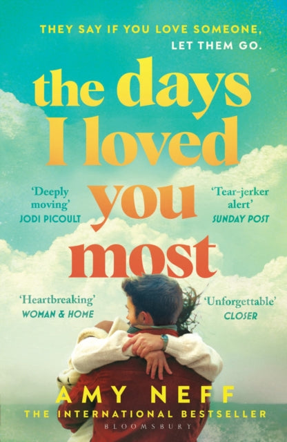 Days I Loved You Most, 'If you need a big ol' love story in your life then make it this one.' Prima 9781526674586 Amy Neff