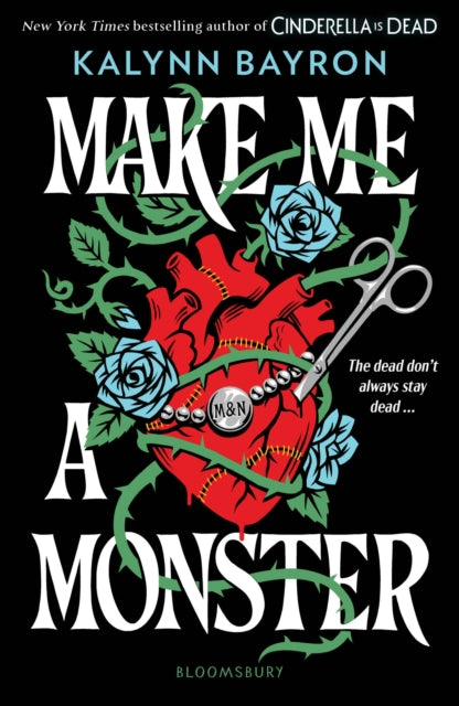 Make Me a Monster 9781526680464 Kalynn Bayron