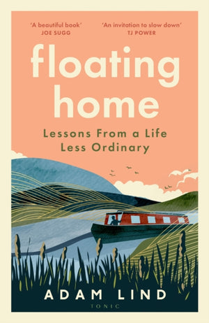 Floating Home, Lessons from a life less ordinary