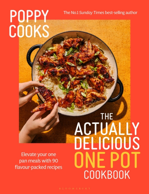 Poppy Cooks: The Actually Delicious One Pot Cookbook 9781526689863 Poppy O'Toole