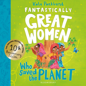 Fantastically Great Women Who Saved the Planet