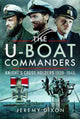Book cover of: U-Boat Commanders. By: Jeremy Dixon