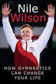Book cover of: Raising the Bar. By: Nile Wilson