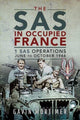 Book cover of: SAS in Occupied France. By: Gavin Mortimer
