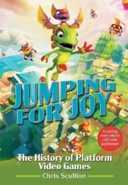 Book cover of: Jumping for Joy: The History of Platform Video Games. By: Chris Scullion