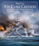 British Fiji Class Cruisers and their Derivatives 9781526799838 Conrad Waters