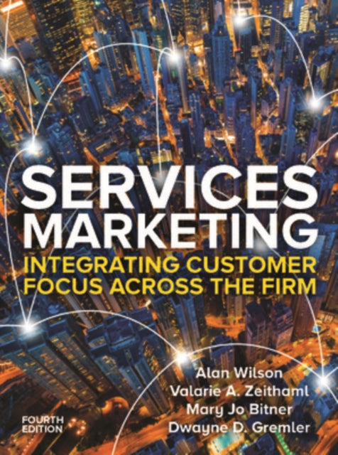 Book cover of: Services Marketing: Integrating Customer Service Across the Firm 4e. By: Valarie Zeithaml