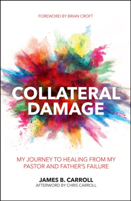 Book cover of: Collateral Damage. By: James B. Carroll