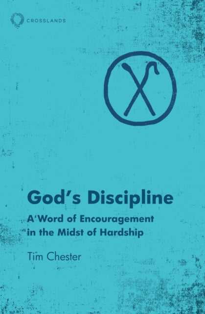 Book cover of: God's Discipline. By: Tim Chester