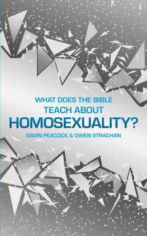 What Does the Bible Teach about Homosexuality?