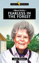 Book cover of: Maud Kells:  Fearless in the Forest. By: Jean Gibson