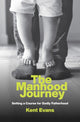 Book cover of: Manhood Journey. By: Kent Evans