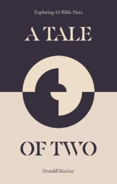 Book cover of: Tale of Two. By: MacKay, Donald