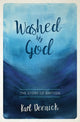 Book cover of: Washed By God. By: Karl Deenick