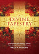 Book cover of: Divine Tapestry. By: Ryan M. McGraw