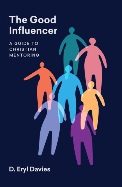 Book cover of: Good Influencer. By: D. Eryl Davies