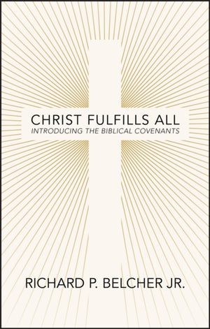 Christ Fulfills All