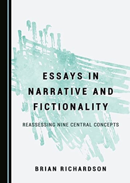 Book cover of: Essays in Narrative and Fictionality. By: Richardson, Brian