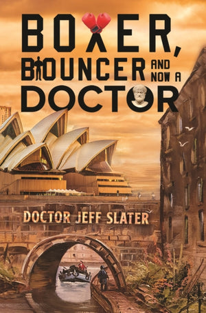 Boxer, Bouncer and Now a Doctor