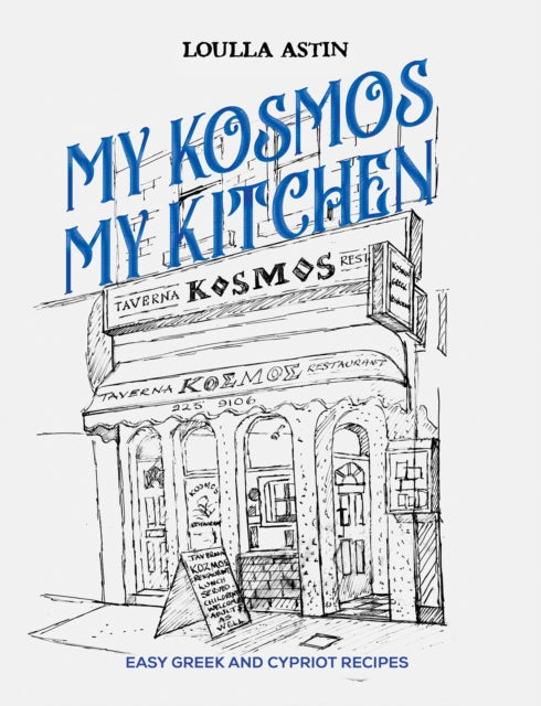 Book cover of: My Kosmos My Kitchen. By: Loulla Astin