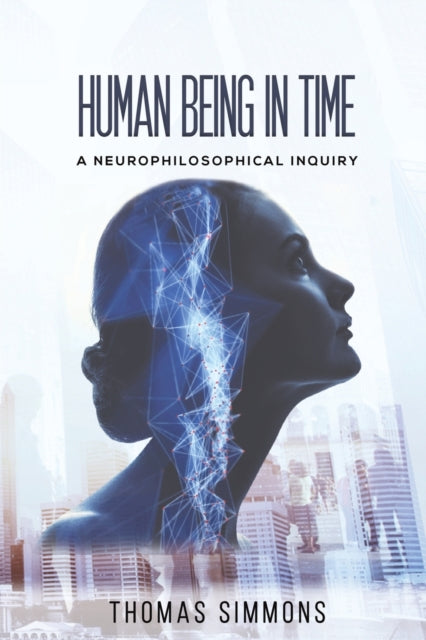 Book cover of: Human Being in Time. By: Simmons, Thomas