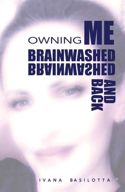 Book cover of: Brainwashed and Back