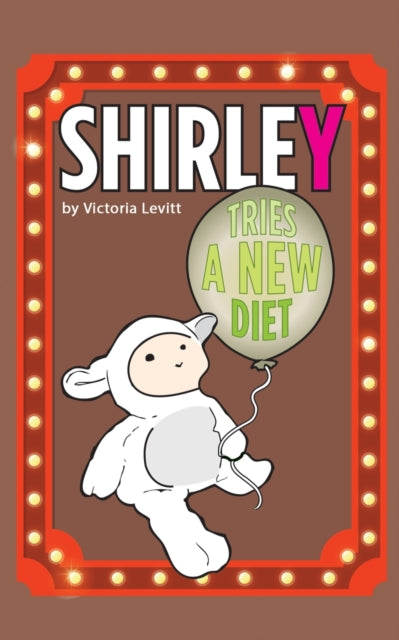 Book cover of: Shirley Tries a New Diet. By: Victoria Levitt
