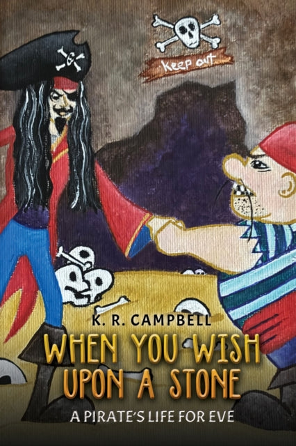 Book cover of: When You Wish Upon a Stone: A Pirate's Life for Eve