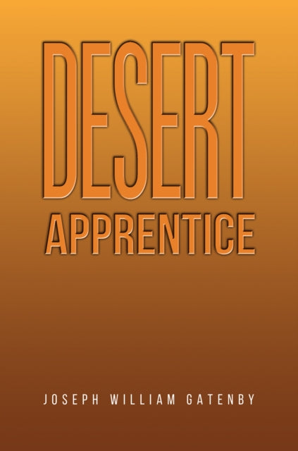 Book cover of: Desert Apprentice
