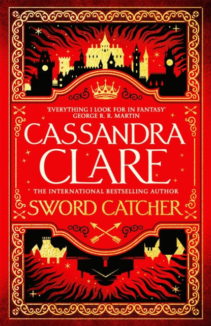 Book cover of: Sword Catcher. By: Cassandra Clare