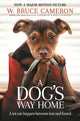 Book cover of: Dog's Way Home. By: W. Bruce Cameron