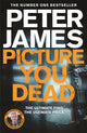 Book cover of: Picture You Dead. By: Wayne Brookes