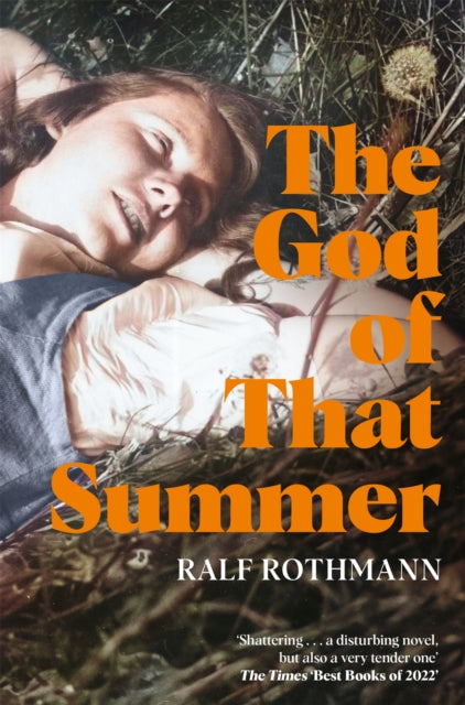 Book cover of: God of that Summer. By: Ralf Rothmann