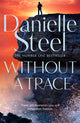 Without A Trace, A gripping story of a fight for happiness 9781529022353 Danielle Steel
