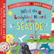 Book cover of: What the Ladybird Heard at the Seaside. By: Julia Donaldson