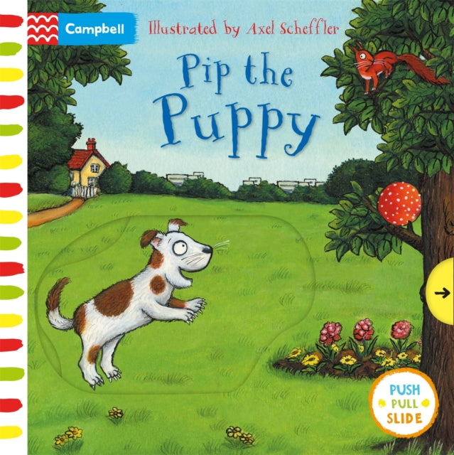 Pip the Puppy, A Push, Pull, Slide Book