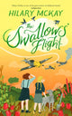 Book cover of: Swallows' Flight. By: Hilary McKay