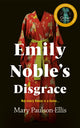 Book cover of: Emily Noble's Disgrace. By: Mary Paulson-Ellis