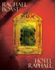 Book cover of: Hotel Raphael. By: Rachael Boast
