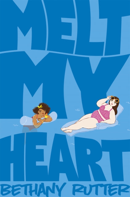 Book cover of: Melt My Heart