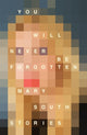 Book cover of: You Will Never Be Forgotten
