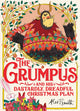 Book cover of: Grumpus. By: Alex T. Smith