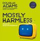 Book cover of: Mostly Harmless