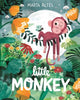 Book cover of: Little Monkey. By: ALTES, MARTA