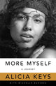 Book cover of: More Myself. By: Alicia Keys