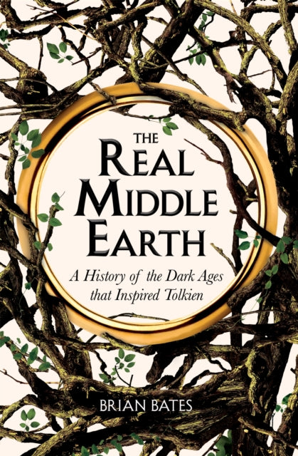 Book cover of: Real Middle-Earth. By: Brian Bates
