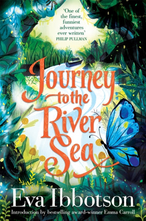 Journey to the River Sea, A Gorgeous 20th Anniversary Edition of the Bestselling Classic Adventure