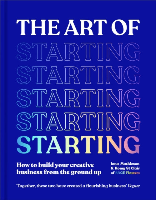 Book cover of: Art of Starting. By: Iona Mathieson